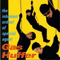 Gas Huffer — Janitors of Tomorrow